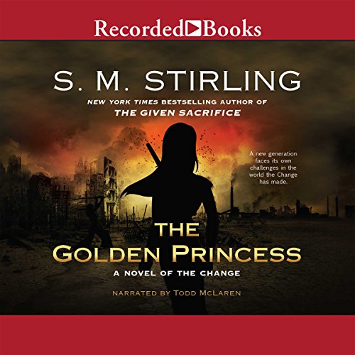 The Golden Princess (Novels of The Change (Emberverse))