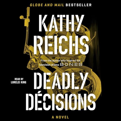 Stream Deadly Decisions (A Temperance Brennan Novel) by Kathy Reichs