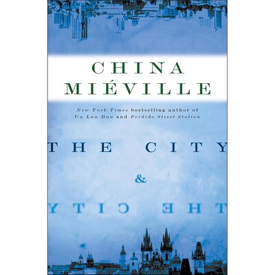 The City and The City – China Mieville – China Miéville
