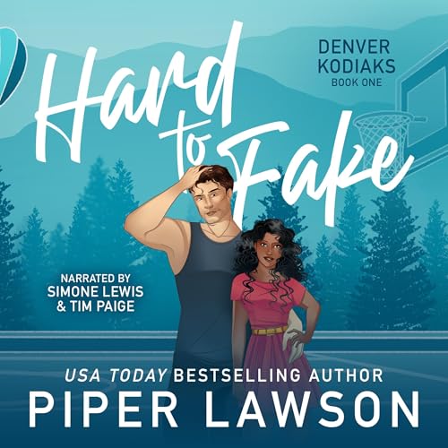 Piper Lawson: Hard to Fake (Denver Kodiaks)