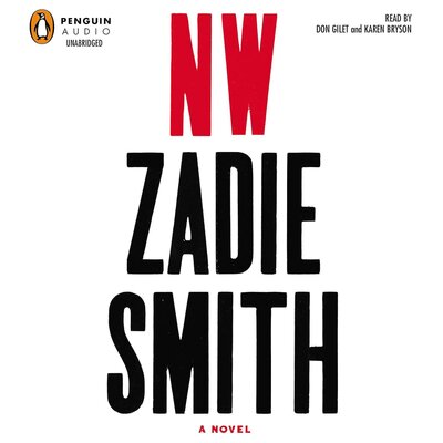 NW by Zadie Smith (Audiobook)