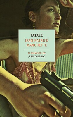 Free Audiobook: Fatale by Jean-Patrick Manchette