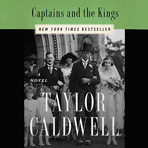 Stream Captains and the Kings by Taylor Caldwell
