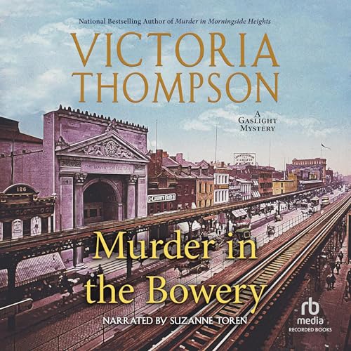 Stream Murder in the Bowery (Gaslight Murders) by Victoria Thompson