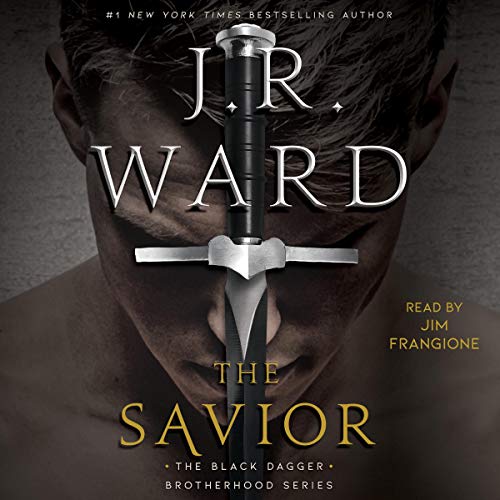 The Savior (The Black Dagger Brotherhood) by J. R. Ward (Audiobook)