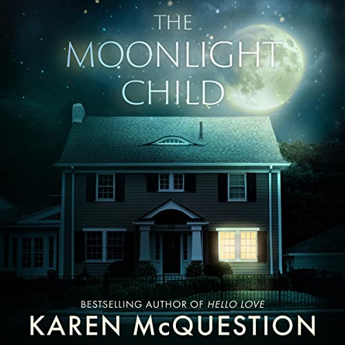 Free Audiobook: The Moonlight Child by Karen McQuestion