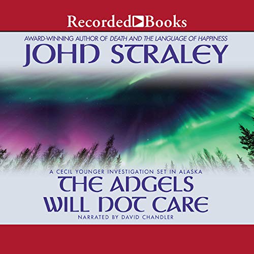 The Angels Will Not Care (Cecil Younger) Audiobook