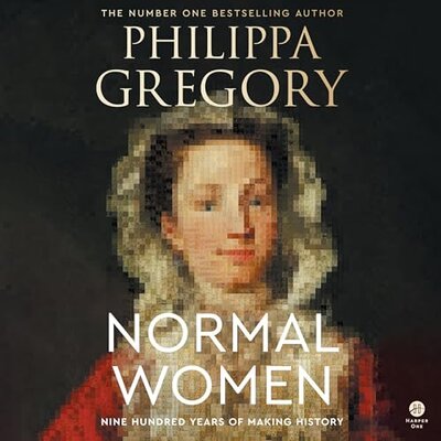 Stream Normal Women by Philippa Gregory