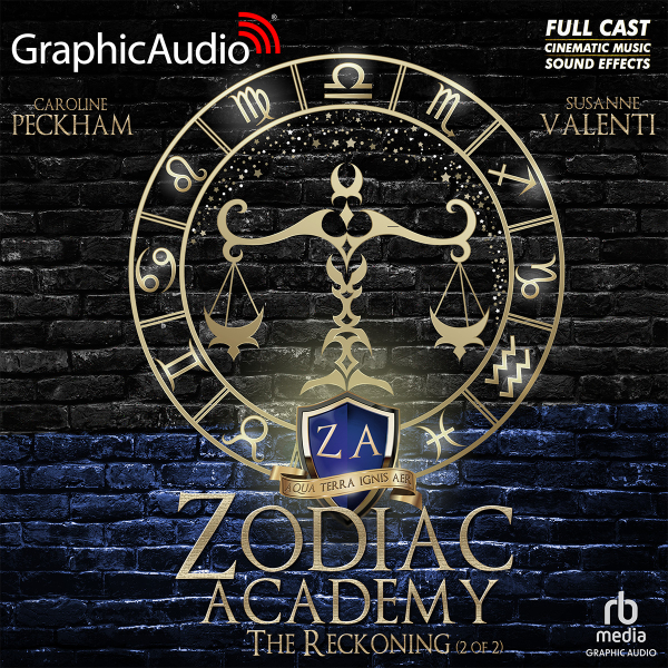 Zodiac Academy [3] The Reckoning (Part 2 of 2) GraphicAudio — Narrated Edition