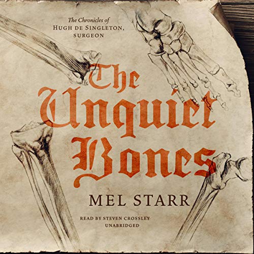 The Unquiet Bones (The Chronicles of Hugh de Singleton) Audiobook