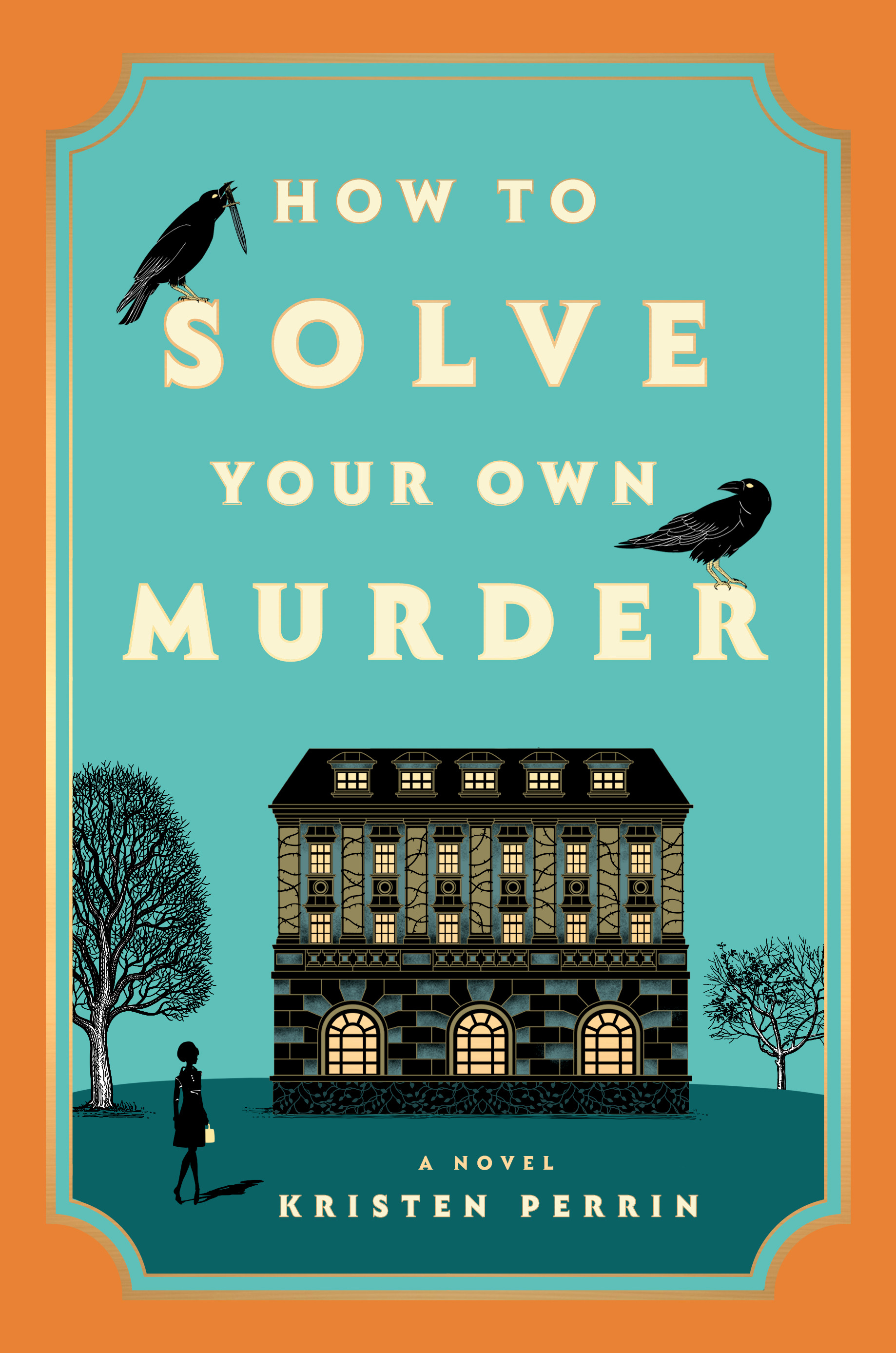How to Solve Your Own Murder by Kristen Perrin (Audiobook)