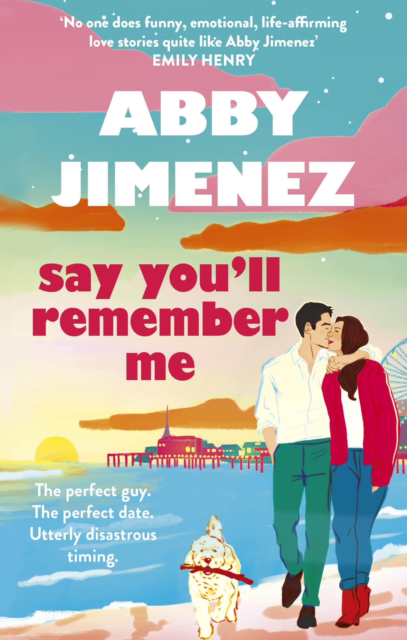 Say You’ll Remember Me (Abby Jimenez)