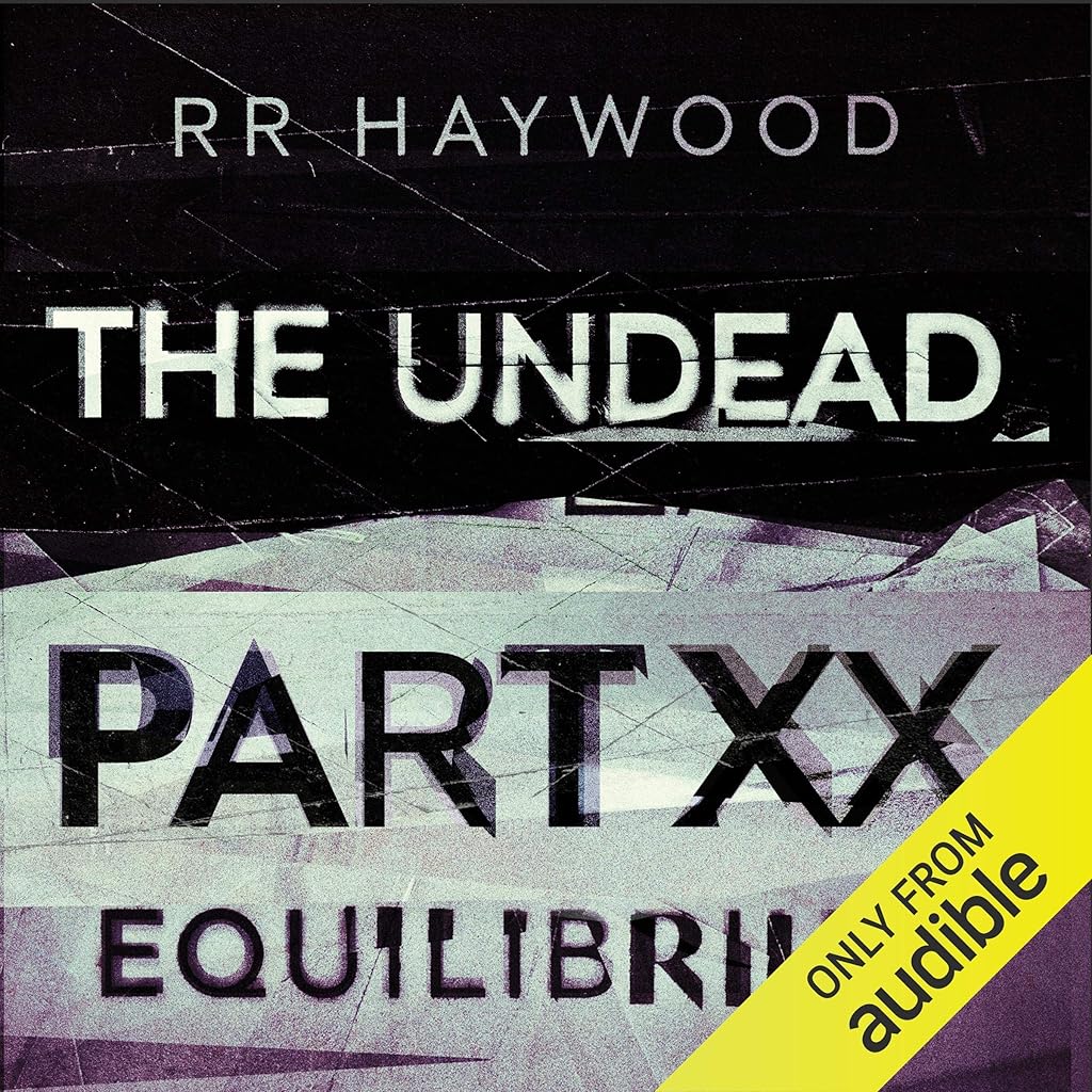 The Undead Part 20 – Full Audiobook