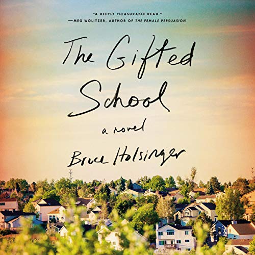 Stream The Gifted School by Bruce Holsinger