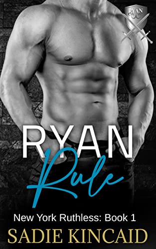 Stream Ryan Rule by Sadie Kincaid