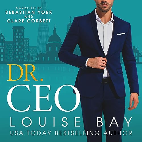 Free Audiobook: Dr. CEO (Doctors) by Louise Bay