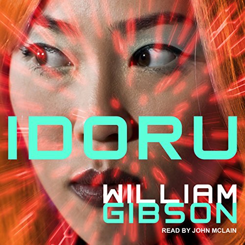 Listen to Idoru (Bridge Trilogy)