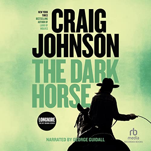 Stream The Dark Horse (Walt Longmire) by Craig Johnson