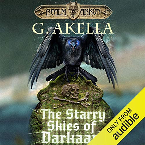 The Starry Skies of Darkaan (Realm of Arkon) — Narrated Edition