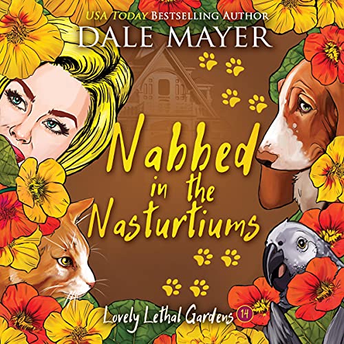 Listen to Nabbed in the Nasturtiums (Lovely Lethal Gardens)