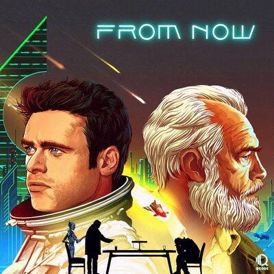 From Now – Sci-Fi Podcast Drama – Surround for Headphones (Rhys Wakefield & William Day Frank)