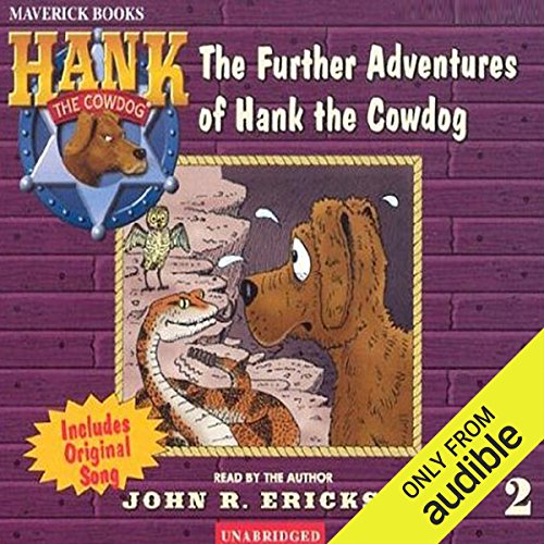 The Further Adventures of Hank the Cowdog Audiobook