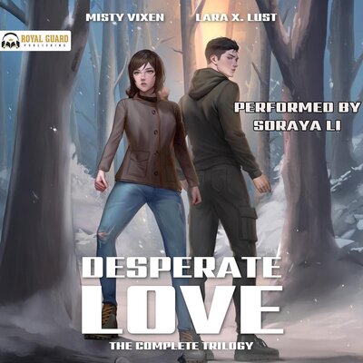 Misty Vixen, Lara X.Lust: Desperate Love: The Complete Trilogy