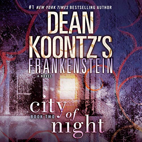 Frankenstein: City of Night by Dean Koontz (Audiobook)