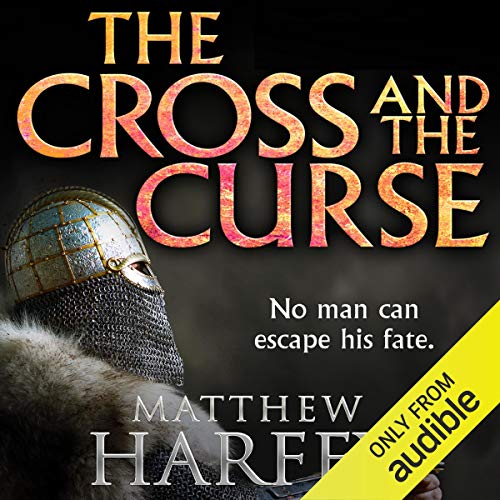 The Cross and the Curse (The Bernicia Chronicles) — Narrated Edition