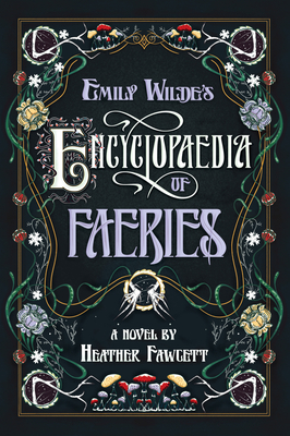 Free Audiobook: Emily Wilde’s Encyclopaedia of Faeries by Heather Fawcett