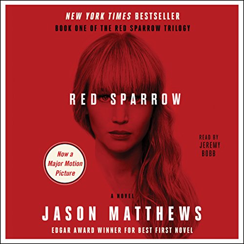 Red Sparrow (The Red Sparrow Trilogy) — Narrated Edition