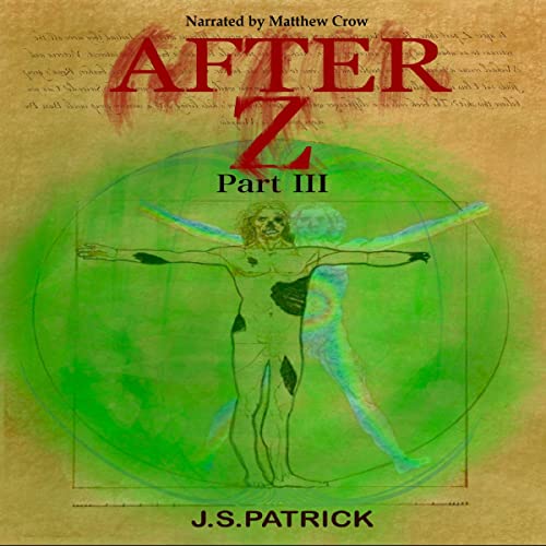 After Z Part 3 by J.S. Patrick (Audiobook)
