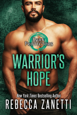 Warrior’s Hope (Rebecca Zanetti)