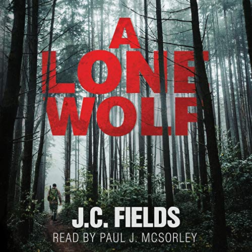 A Lone Wolf (The Michael Wolfe Saga) (J. C. Fields)