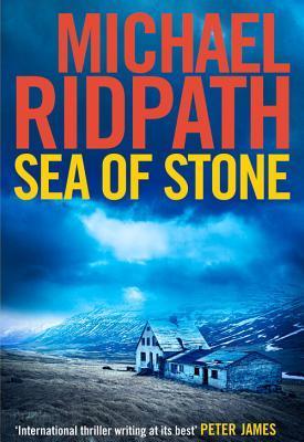 Michael Ridpath: Sea of Stone (Fire and Ice #4