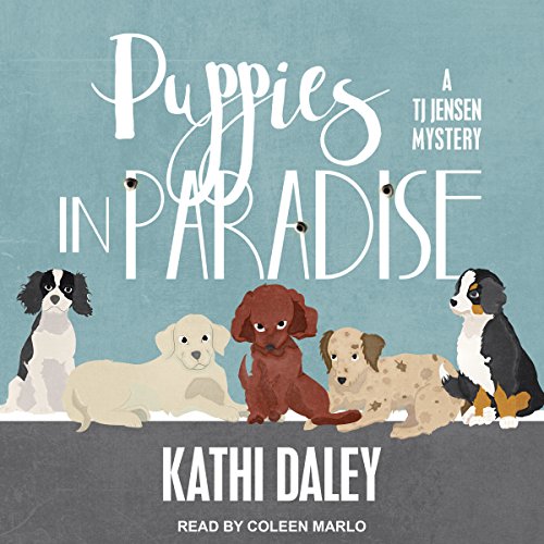 Stream Puppies in Paradise (TJ Jensen Mystery) by Kathi Daley