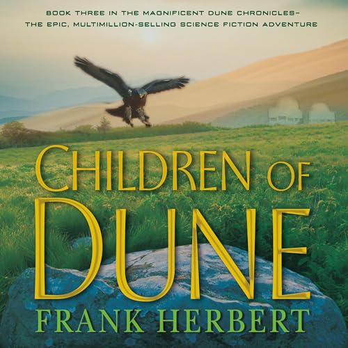 Children of Dune — Narrated Edition