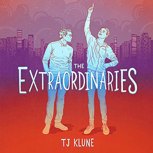The Extraordinaries (TJ Klune)