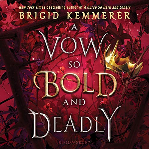 Listen to A Vow So Bold and Deadly (The Cursebreaker Series)