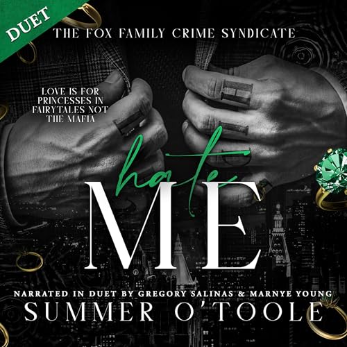 Hate Me (The Fox Family Crime Syndicate)