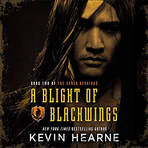 A Blight of Blackwings (The Seven Kennings) Audiobook