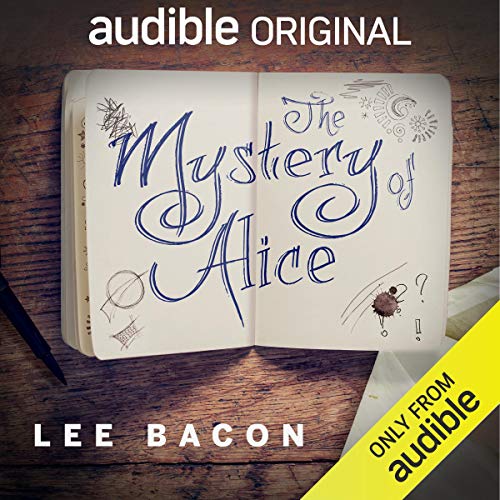 The Mystery of Alice (Lee Bacon)