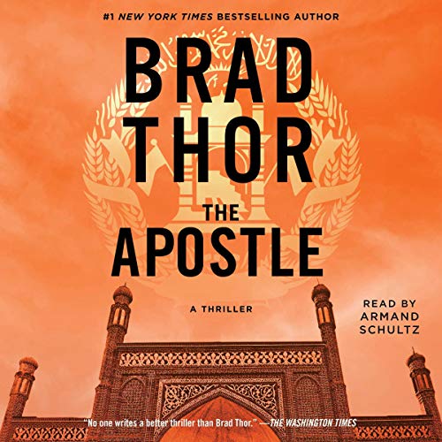 The Apostle (The Scot Harvath Series) (Brad Thor)