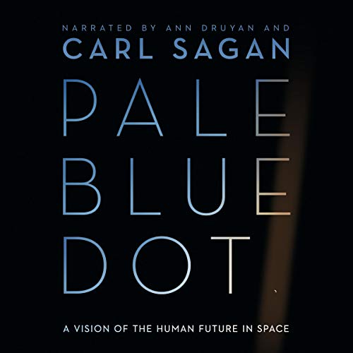 Pale Blue Dot — Narrated Edition