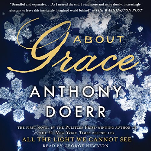 About Grace by Anthony Doerr (Audiobook)