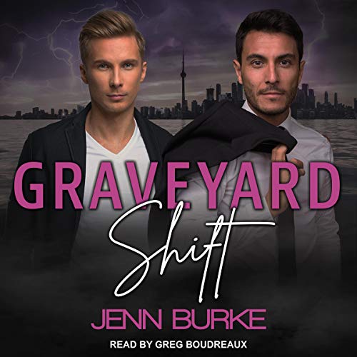 Graveyard Shift (Not Dead Yet) (Jenn Burke)