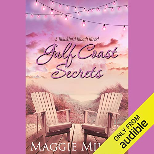 Gulf Coast Secrets (Blackbird Beach) – Full Audiobook