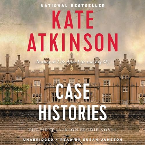 Case Histories (Jackson Brodie) Audiobook