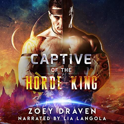 Captive of the Horde King (Horde Kings of Dakkar) Audiobook