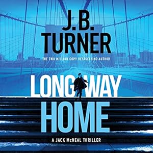 Long Way Home (Jack McNeal 2) (J. B. Turner)